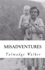 Misadventures