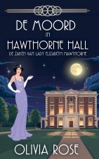 DE MOORD IN HAWTHORNE HALL