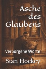 Asche des Glaubens