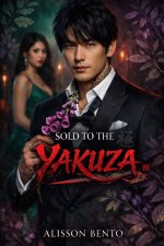 Sold to the Yakuza