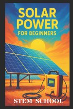 Solar Power for Beginners
