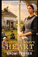 RESTORING MARY'S HEART