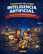 Construye tu propia Inteligencia Artificial