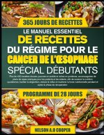 LE MANUEL ESSENTIEL DE RECETTES DU RÉGIME POUR LE CANCER DE L'ŒSOPHAGE SPÉCIAL DÉBUTANTS