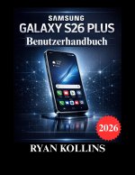 Samsung Galaxy S26 Plus Benutzerhandbuch