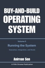 Buy and Build Operating System - Volume 2