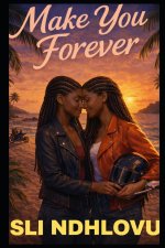 Make You Forever