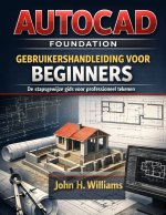 AUTOCAD FOUNDATION GEBRUIKERSHAN DLEIDING VOOR BEGINNERS