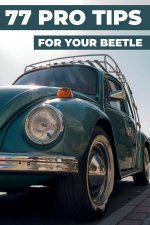 77 TIPS FOR YOUR VW BEETLE
