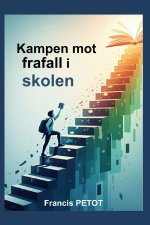 Bekjempelse av frafall i skolen