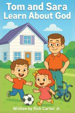 Tom and Sara Learn About God