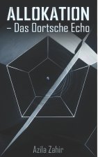 ALLOKATION - Das Oortsche Echo