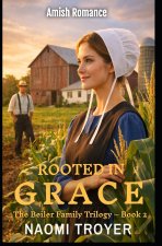 ROOTED IN GRACE