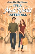 It's a Mall World After All