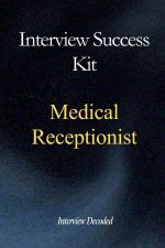 Medical Receptionist & GP Administrator Interview Success Kit