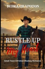Rustle Up My Heart