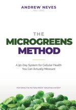 The Microgreens Method
