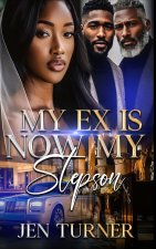 My Ex Is Now My Stepson