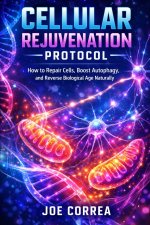 Cellular Rejuvenation Protocol