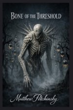 Bone of the Threshold