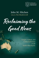 Reclaiming the Good News