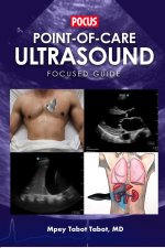 POINT-OF-CARE ULTRASOUND FOCUSED GUIDE