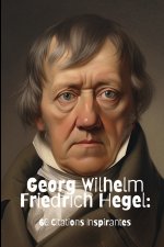 Georg Wilhelm Friedrich Hegel