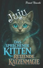 Juju das sprechende Kitten
