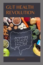 GUT HEALTH REVOLUTION