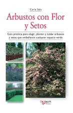 Arbustos con flor y setos