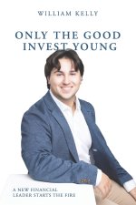 Only the Good Invest Young