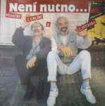 Svěrák Zdeněk, Uhlíř Jaroslav:  Není Nutno