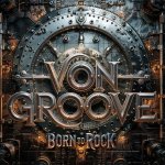 Von Groove:  Born To Rock