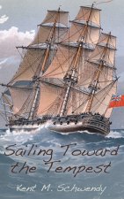 Sailing Toward the Tempest