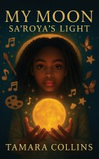 My Moon Sa'Roya's Light