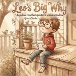 Leo's Big Why