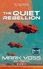 The Quiet Rebellion