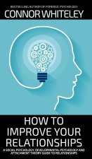 How To Improve Your Relationships