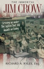 The Immortal Jim Crow