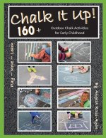Chalk It Up! Over 160 Ideas