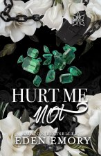 Hurt Me Not