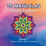 75 MANDALAS FACILES A COLORIER