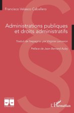 Administrations publiques et droits administratifs