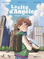 La cité d'Angèle - De New York à Chicago