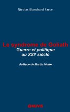 Le syndrome de Goliath