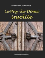 LE PUY-DE-DOME INSOLITE