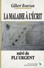 LA MALADIE À L'ÉCRIT