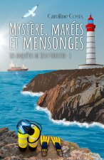 Mystère, marées et mensonges