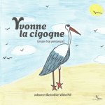 Yvonne la Cigogne