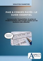 Paie & Congés Payés : Le Guide Essentiel
